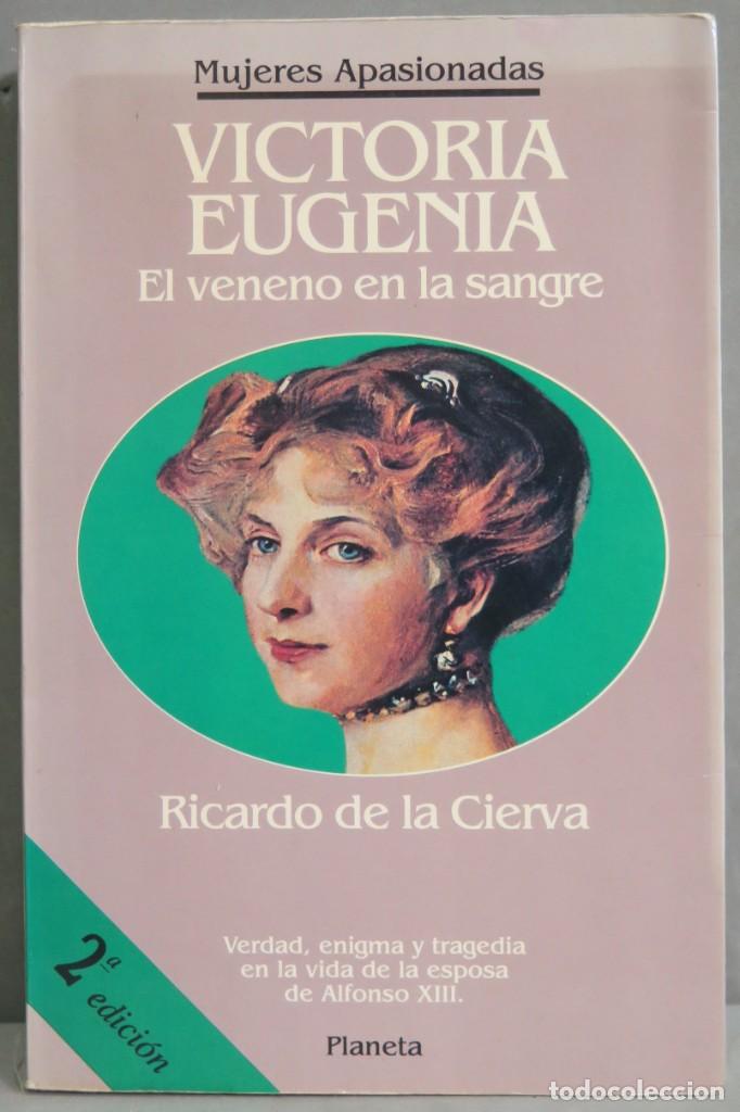 Libros de segunda mano: VICTORIA EUGENIA. DE LA CIERVA - Foto 1