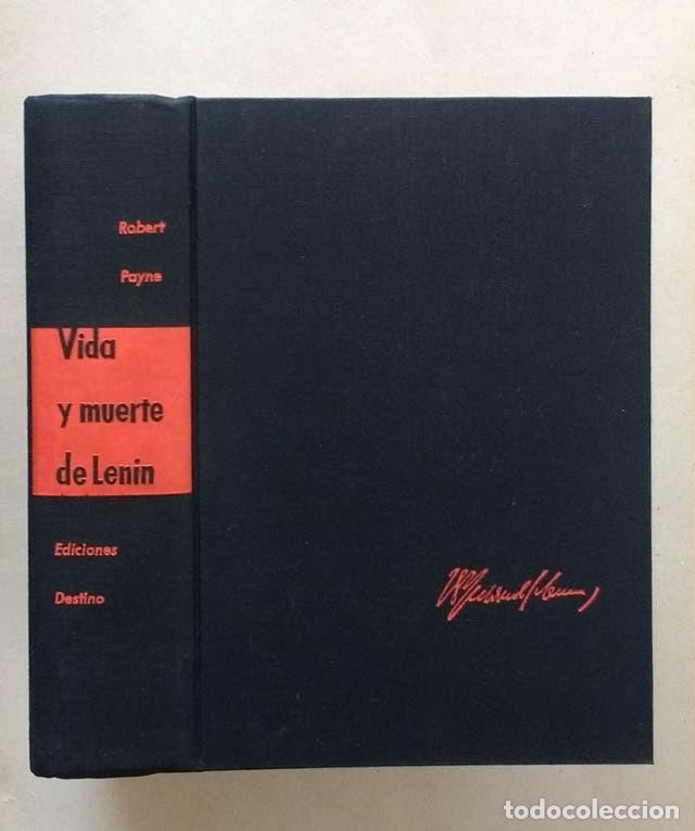 Libros de segunda mano: VIDA Y MUERTE DE LENIN - ROBERT PAYNE. - Foto 1