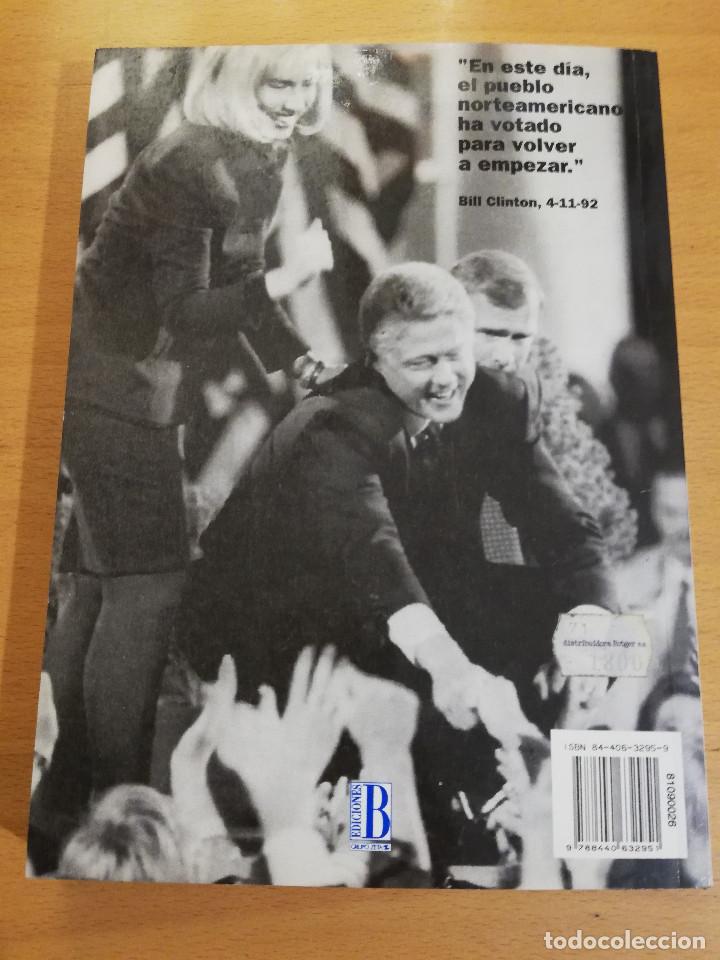 Libros de segunda mano: BILL CLINTON. EL HOMBRE DEL MA&Ntilde;ANA (ROBERT E. LEVIN) - Foto 8