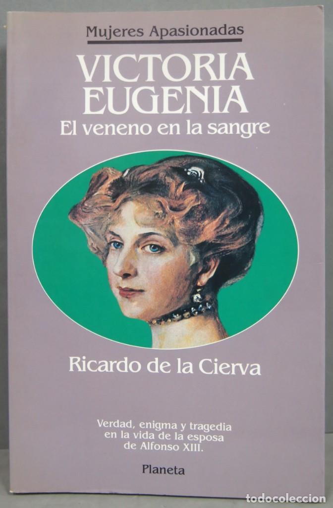 Libros de segunda mano: VICTORIA EUGENIA. DE LA CIERVA - Foto 1