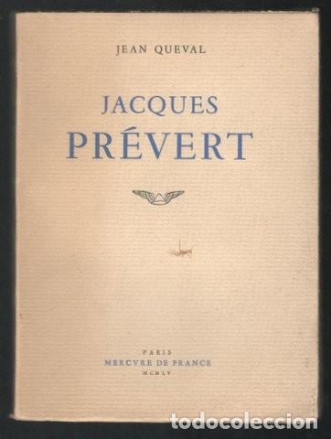Libros de segunda mano: QUEVAL, JEAN: JACQUES PREVERT. 1955 - Foto 1