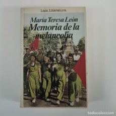 Libros de segunda mano: MEMORIA DE LA MELANCOLÍA - MARÍA TERESA LEÓN. Lote 312751278