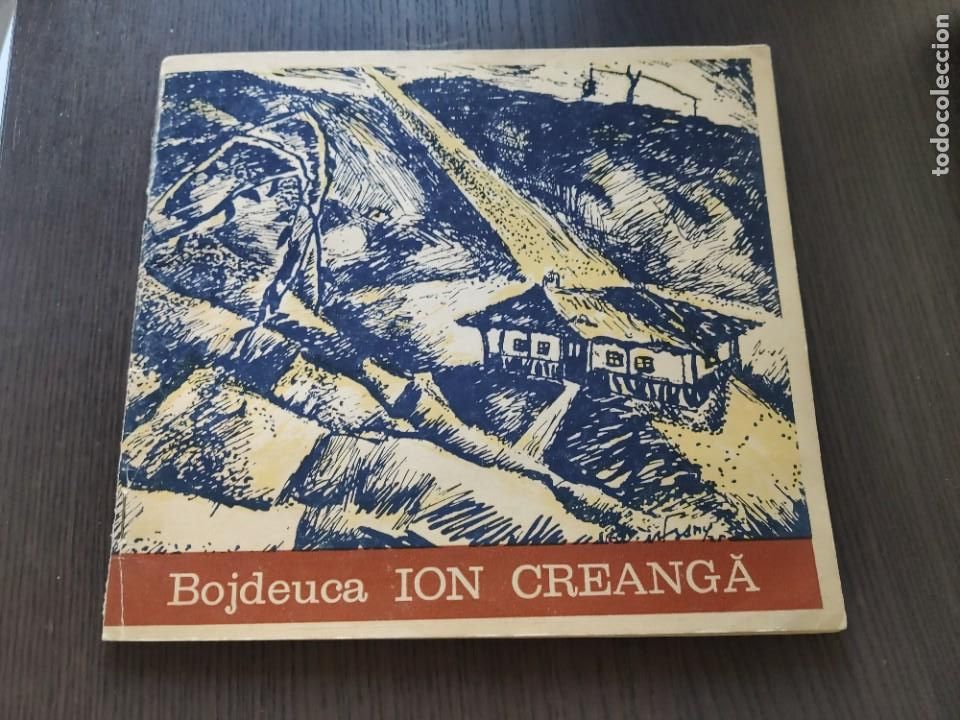 Libri di seconda mano: Bojdeuca 'Ion Creanga'. Constantin Parascan. Ticaau - Iasi. 1975. Romania.