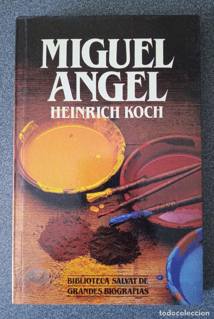 Gebrauchte B&uuml;cher: Miguel Angel Heinrich Koch