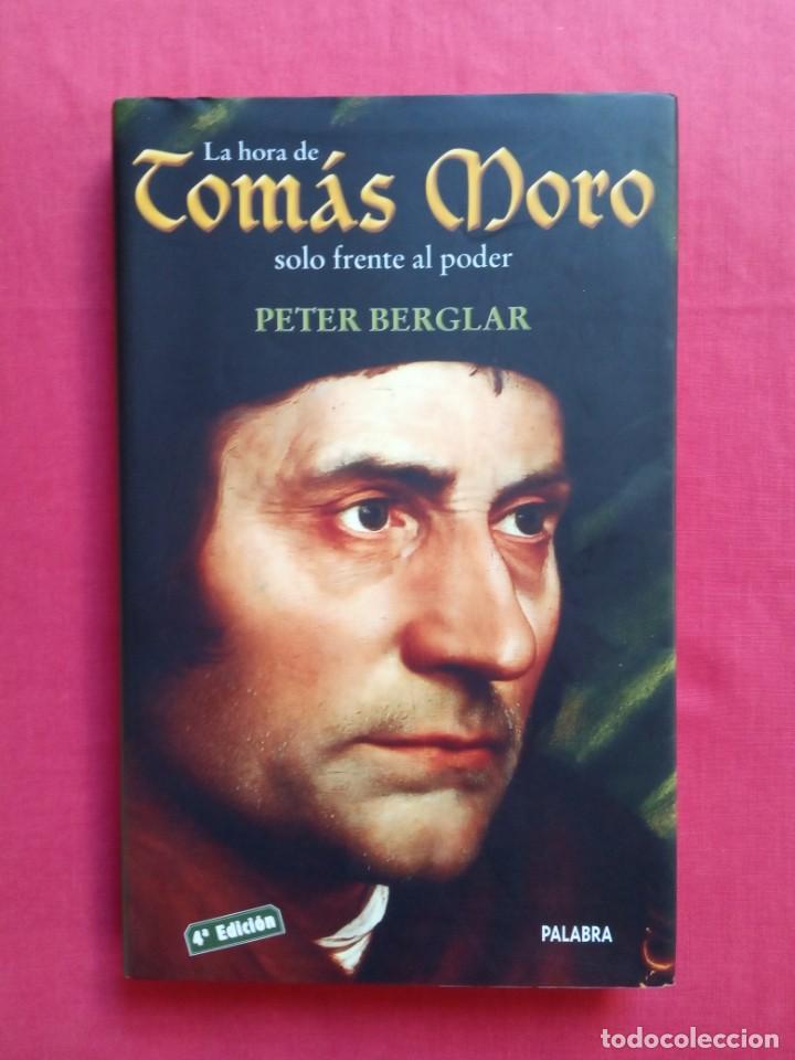 Libros de segunda mano: PETER BERGLAR - LA HORA DE TOM&Aacute;S MORO - Foto 1