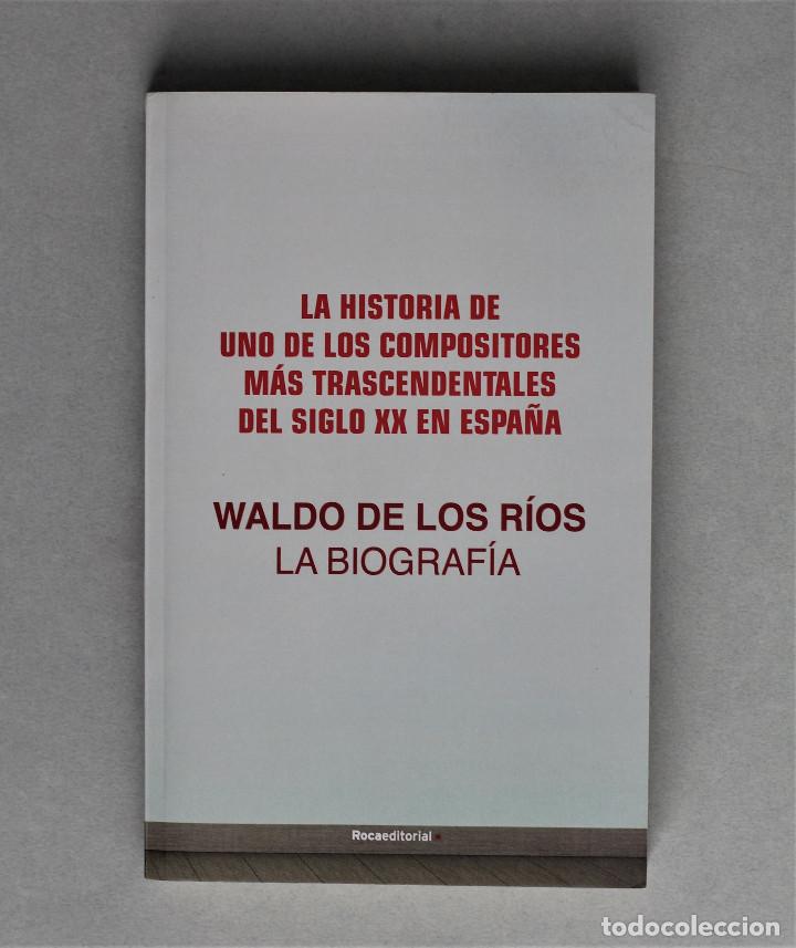 Libros de segunda mano: WALDO DE LOS RIOS//LA BIOGRAF&Iacute;A//MIGUEL FERN&Aacute;NDEZ//ROCA EDIT.//BARCELONA,2020