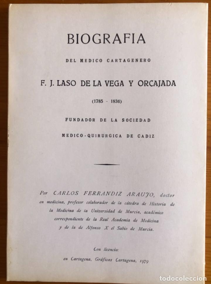 Second hand books: CARTAGENA- CADIZ- BIOGRAFIA F.J. LASO DE VEGA Y ORCAJADA- CARLOS FERRANDIZ- 1979