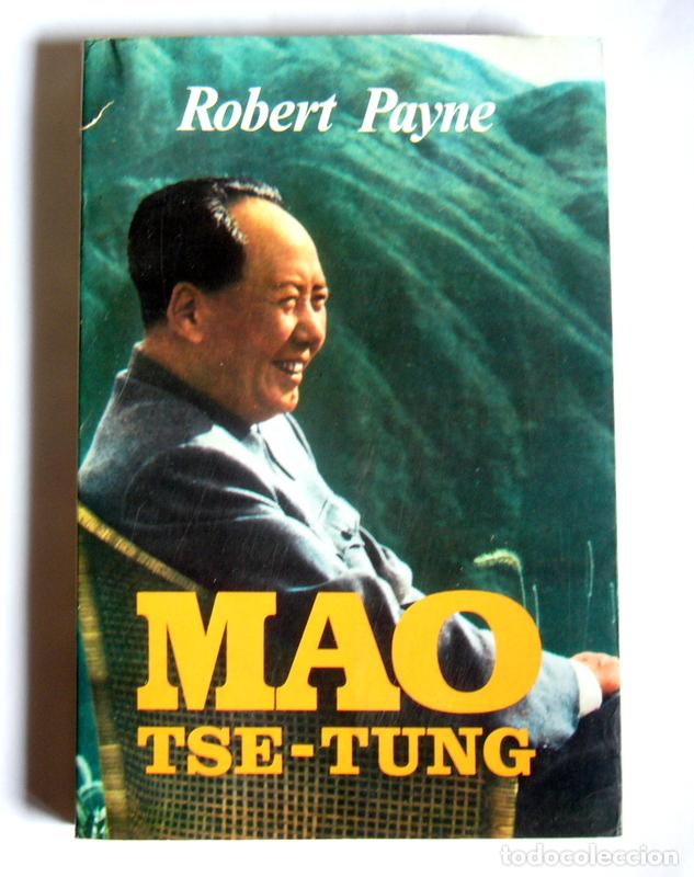 Libros de segunda mano: MAO TSE-TUNG - ROBERT PAYNE - Foto 1
