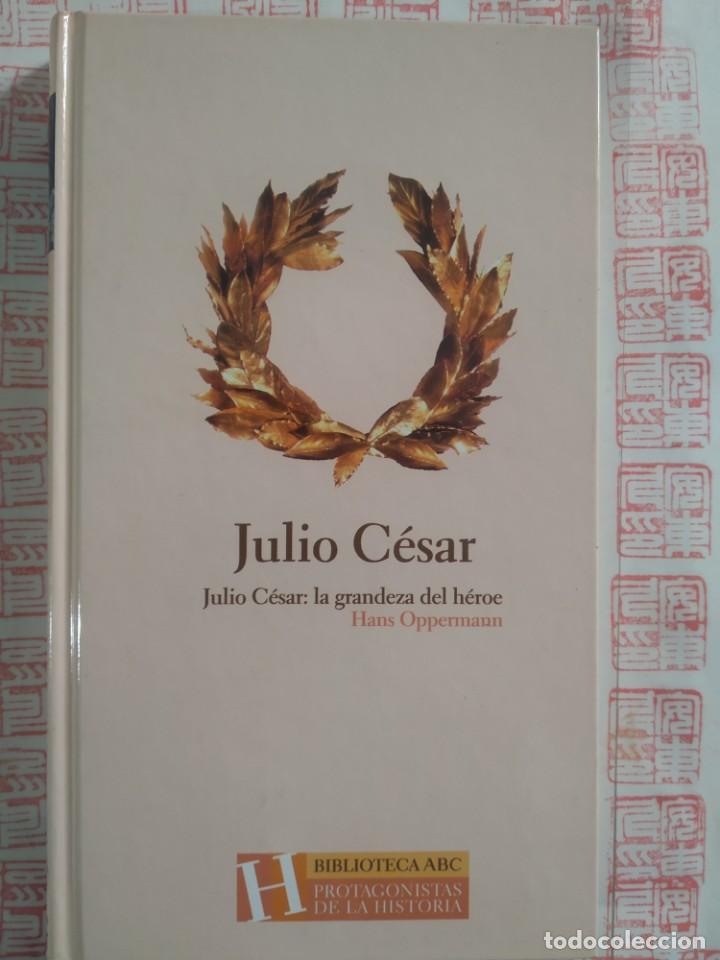 Libros de segunda mano: Julio C&eacute;sar: la grandeza del h&eacute;roe. Hans Oppermann - Foto 1