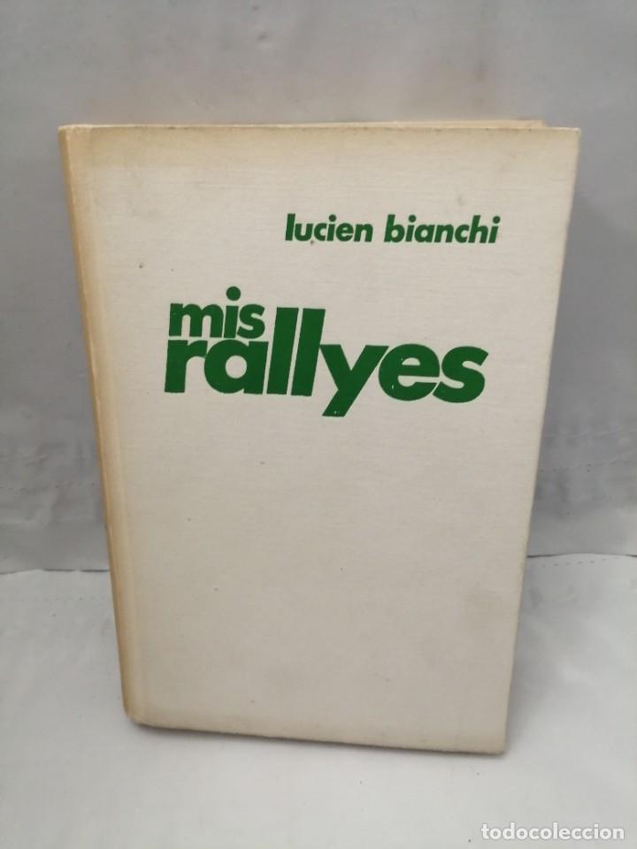 Libros de segunda mano: MIS RALLYES (PRIMERA EDICI&Oacute;N, SIN SOBRECUBIERTA) - Foto 1