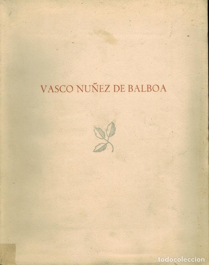 Libros de segunda mano: VASCO N&Uacute;&Ntilde;EZ DE BALBOA - Foto 1