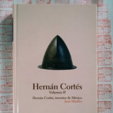 Libros de segunda mano: HERNÁN CORTÉS VOL.2 JUAN MIRALLES