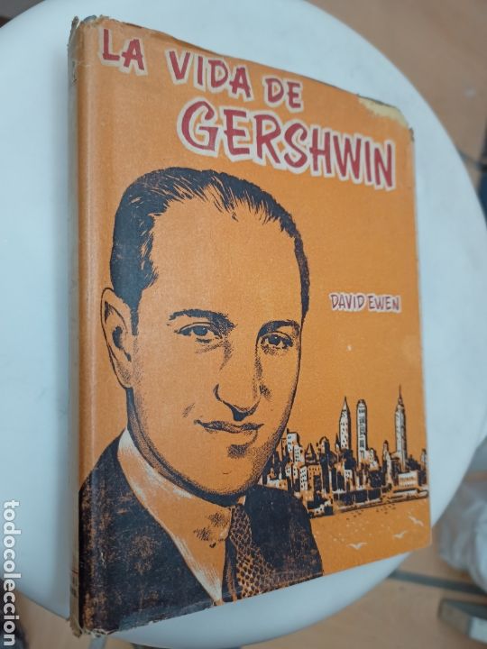 Libros de segunda mano: LA VIDA DE GERSHWIN. EWEN, DAVID. INTERCONTINENTAL. M&Eacute;XICO, 1957 - Foto 1