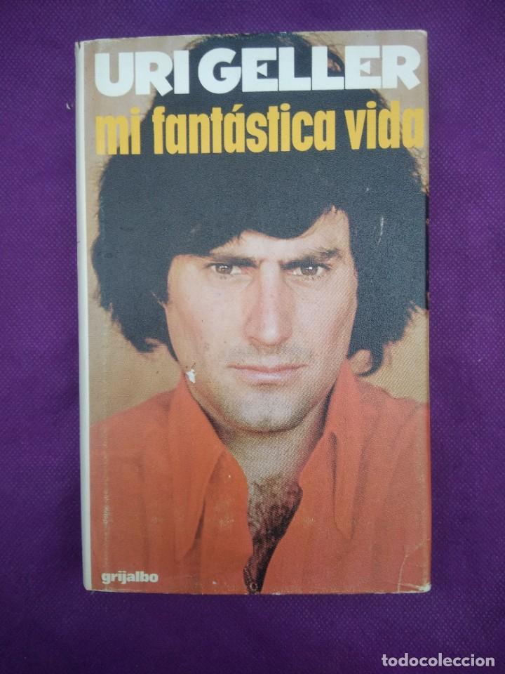 Libros de segunda mano: Libro Uri Geller mi fantastica vida - Foto 1