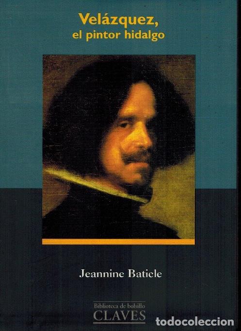 Libros de segunda mano: VEL&Aacute;ZQUEZ, EL PINTOR HIDALGO - Foto 1
