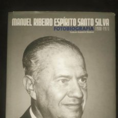Libros de segunda mano: MANUEL RIBEIRO ESPÍRITO SANTO SILVA (1908-1973). FOTOBIOGRAFÍA. PORTUGUES. GRAN FORMATO. Lote 328341233