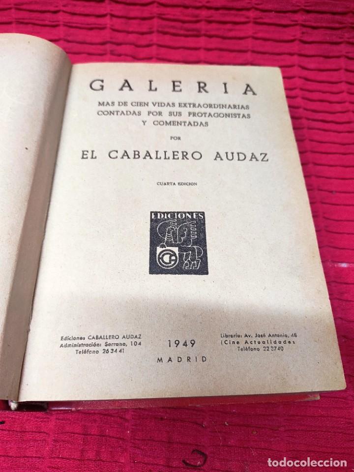 Libros de segunda mano: EL CABALLERO AUDAZ. GALERIA. EDICIONES E.C.A. MADRID, 1949. - Foto 2