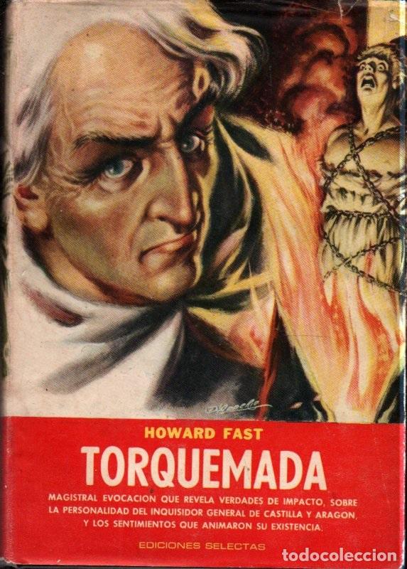 Libros de segunda mano: HOWARD FAST : TORQUEMADA (SELECTAS, BUENOS AIRES, 1967) - Foto 1