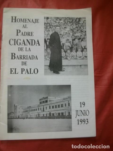 Libros de segunda mano: HOMENAJE AL PADRE CIGANDA DE LA BARRIADA DEL PALO (M&Aacute;LAGA) INSTITUTO CAT&Oacute;LICO ESTUDIOS T&Eacute;CNICOS