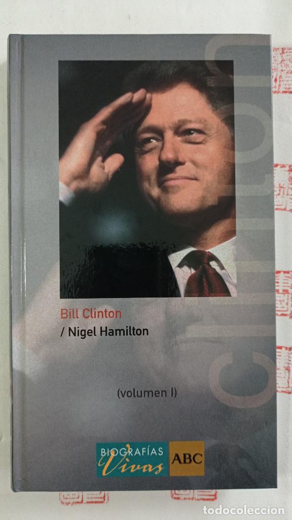Libros de segunda mano: Bill Clinton (vol 1). Nigel Hamilton - Foto 1