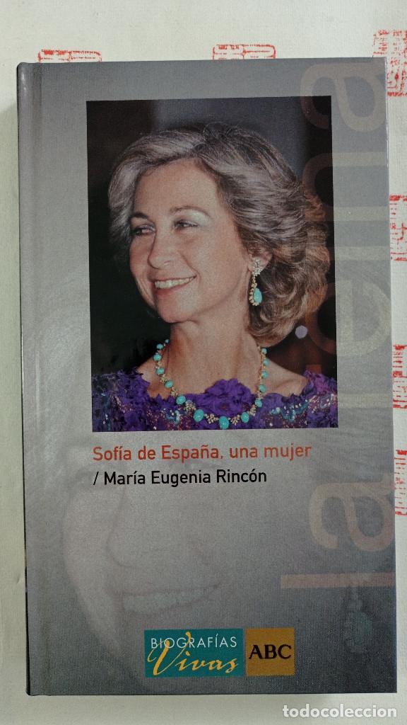 Libros de segunda mano: Sof&iacute;a de Espa&ntilde;a, una mujer. Mar&iacute;a Eugenia Rinc&oacute;n - Foto 1