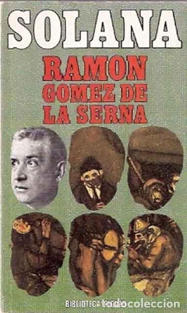 Libros de segunda mano: Solana - G&oacute;mez de la Serna, Ram&oacute;n - Foto 1
