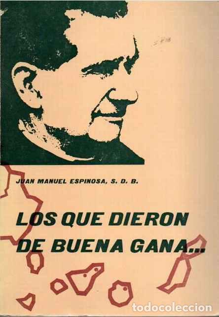 Gebrauchte B&uuml;cher: Los que dieron de buena gana... - Espinosa, Juan Manuel