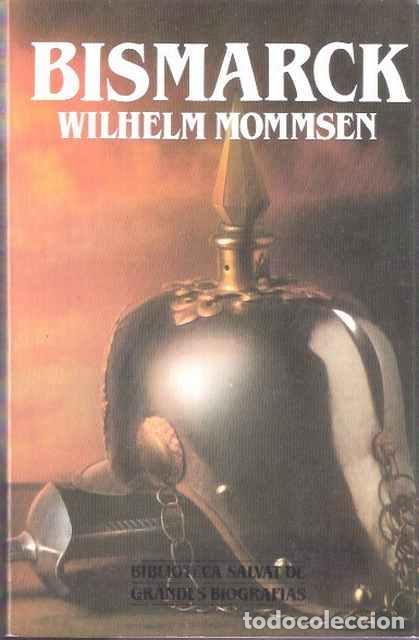 Libros de segunda mano: Bismarck - Mommsen, Wilhelm - Foto 1