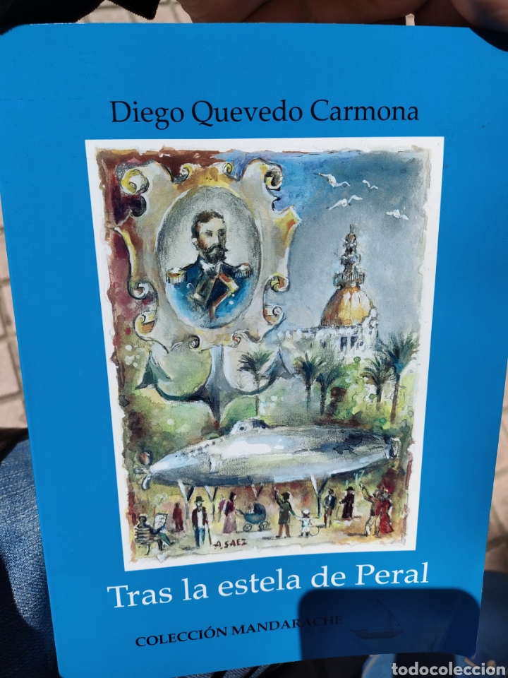 Libros de segunda mano: Tras la estela de Peral Diego Quevedo Carmona homenaje 150 aniversario de su nacimiento 2001