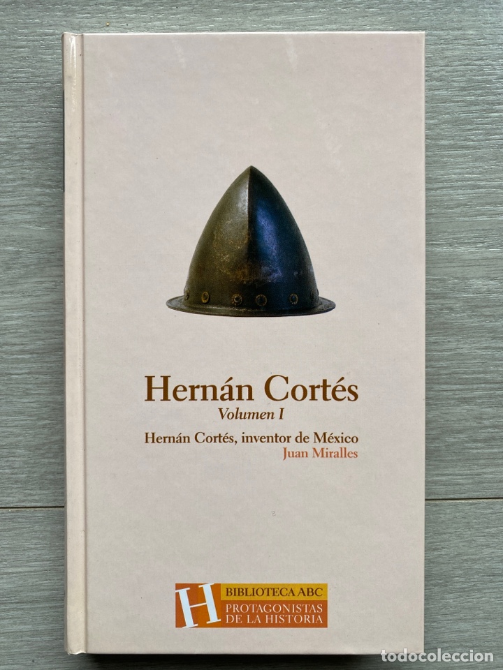 Libros de segunda mano: HERN&Aacute;N CORT&Eacute;S, INVENTOR DE M&Eacute;XICO / Miralles - Foto 2