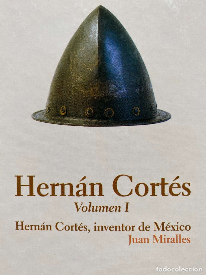 Libros de segunda mano: HERN&Aacute;N CORT&Eacute;S, INVENTOR DE M&Eacute;XICO / Miralles - Foto 1