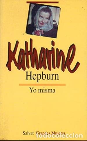 Libros de segunda mano: Yo misma. Katherine Hepburn - Foto 1