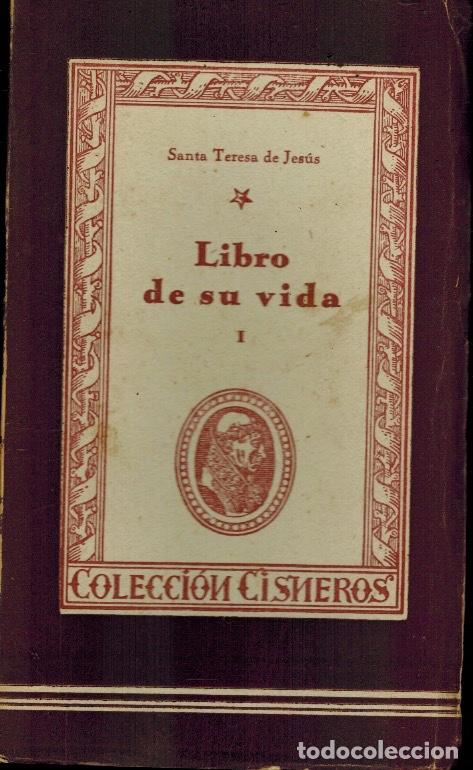 Libros de segunda mano: LIBRO DE SU VIDA (TOMO I) - Foto 1