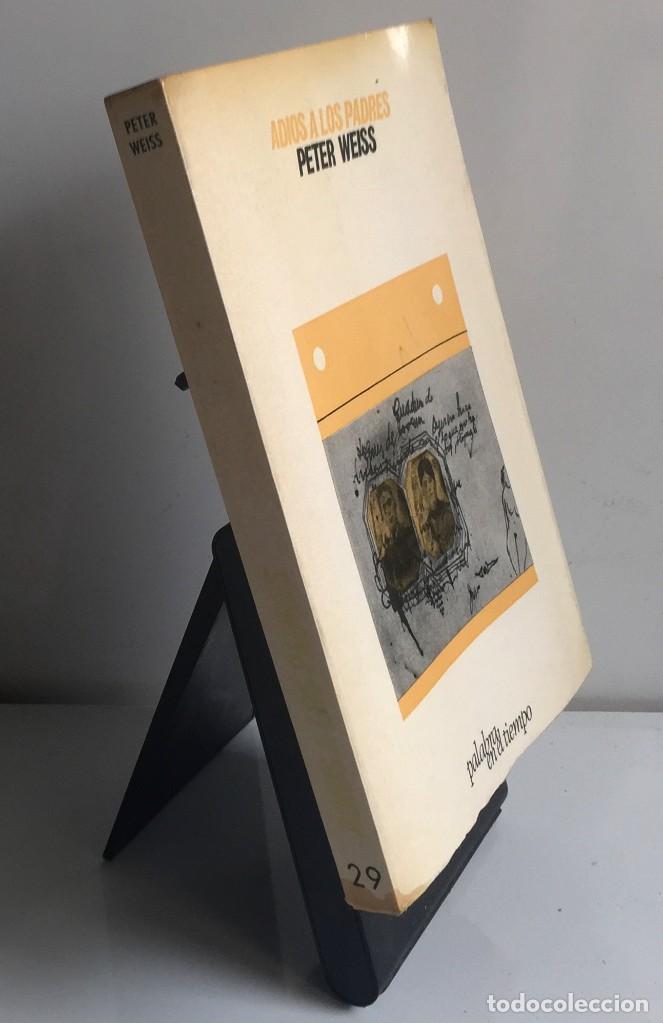 Libros de segunda mano: ADI&Oacute;S A LOS PADRES. Peter Weiss - Foto 3