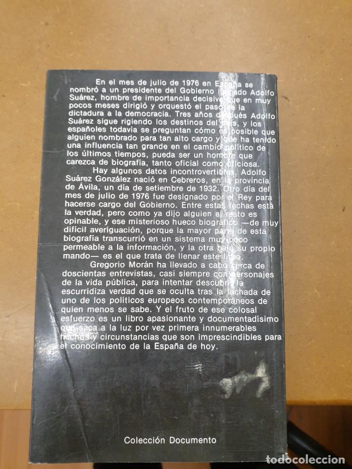 Libros de segunda mano: Adolfo Suarez por Gregorio Moran - Foto 2