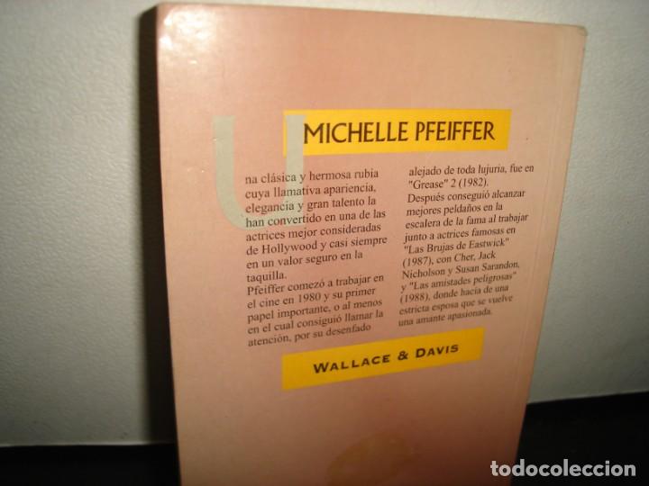 Libros de segunda mano: 5- MICHELLE PFEIFFER - WALLACE & DAVIS - Foto 3