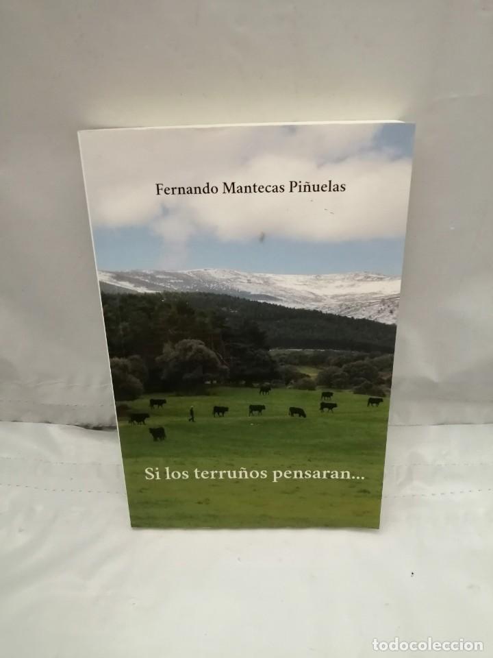 Libros de segunda mano: SI LOS TERRU&Ntilde;OS PENSARAN (PRIMERA EDICI&Oacute;N) - Foto 1