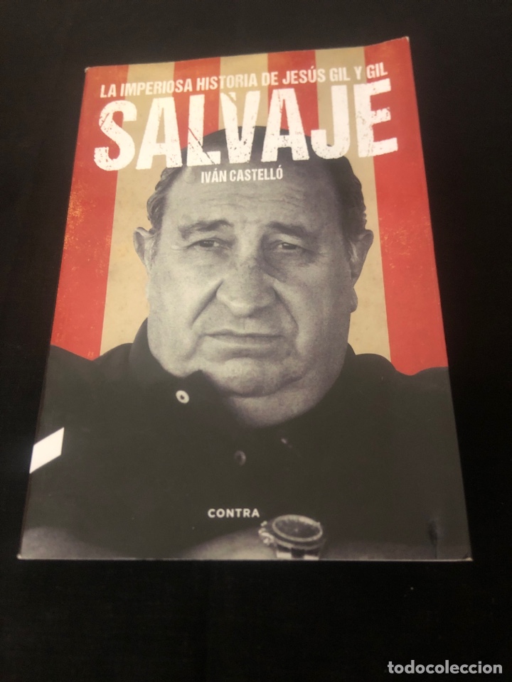 Libros de segunda mano: JES&Uacute;S GIL, LA IMPERIOSA HISTORIA, SALVAJE