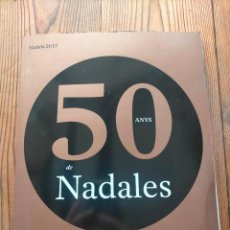 Libros de segunda mano: 50 ANYS DE NADALES NADALA 2017 FUNDACIÓ CARULLA. Lote 345902513