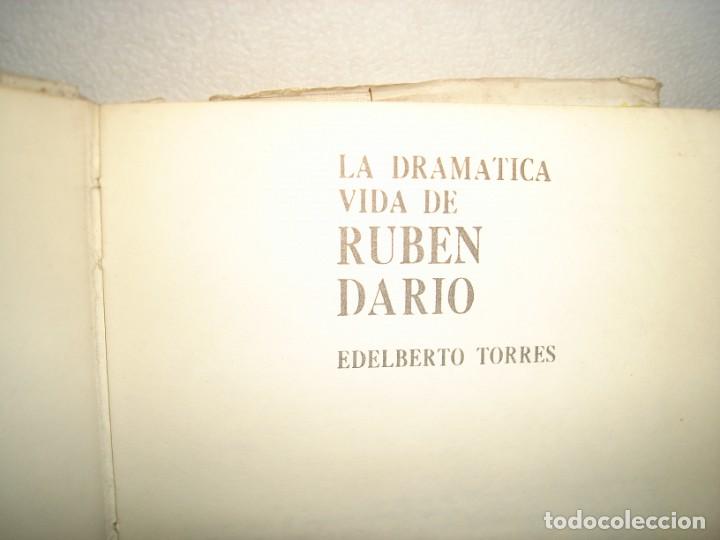 Libros de segunda mano: 14- LA DRAM&Aacute;TICA VIDA DE RUB&Eacute;N DAR&Iacute;O - EDELBERTO TORRES - Foto 3