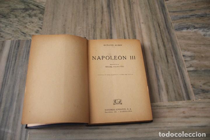 Libros de segunda mano: NAPOLE&Oacute;N III OCTAVIO AUBRY - Foto 1
