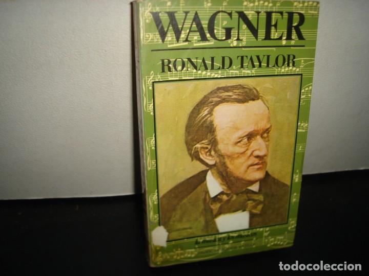 Libros de segunda mano: 17- WAGNER - RONALD TAYLOR - Foto 1