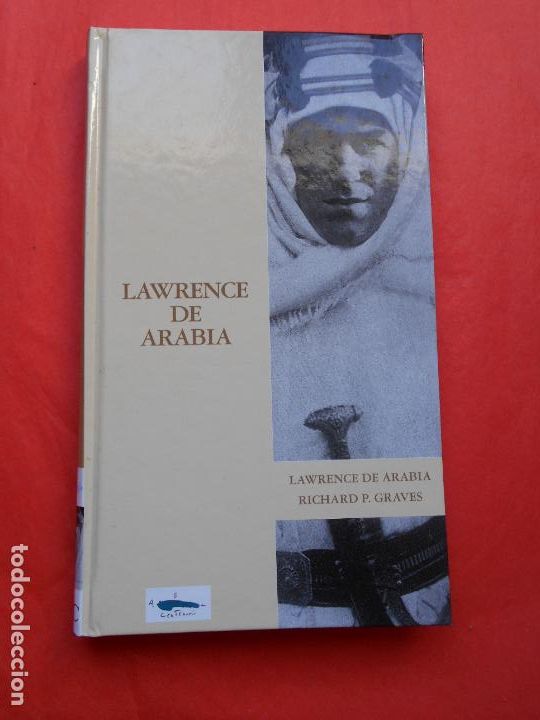 Libros de segunda mano: LAWRENCE DE ARABIA RICHARD P. GRAVES - Foto 1