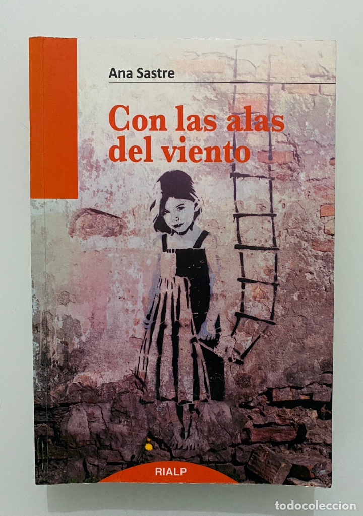 Libros de segunda mano: Con las alas del viento - SASTRE, Ana - Foto 1