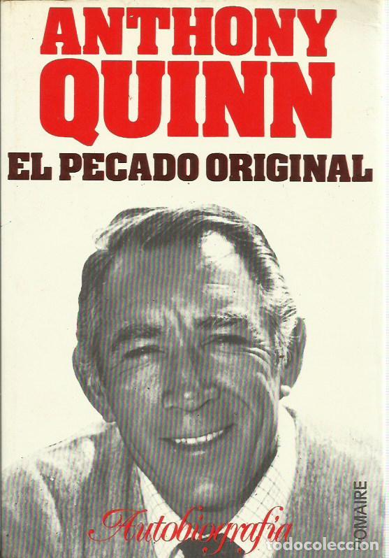 Libros de segunda mano: ref.0017251 EL PECADO ORIGINAL / Anthony Quinn - Foto 1