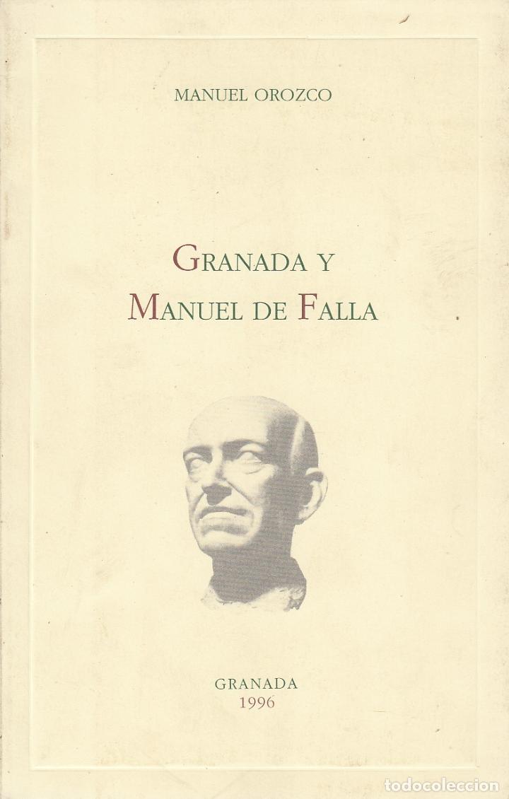 Libros de segunda mano: ref.0032297 GRANADA Y MANUEL DE FALLA / Manuel Orozco - Foto 1