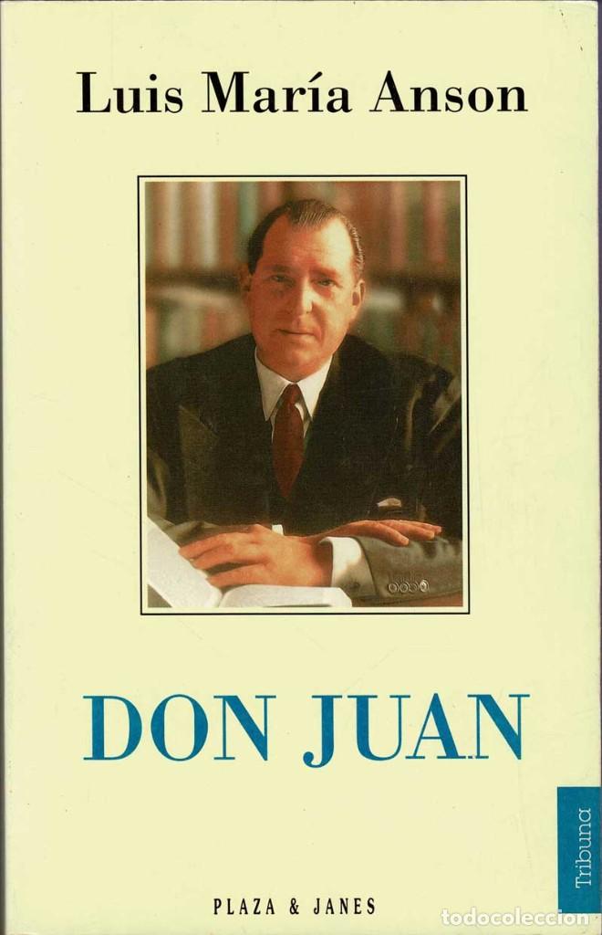 Libros de segunda mano: Don Juan - Luis Mar&iacute;a Anson - Foto 1