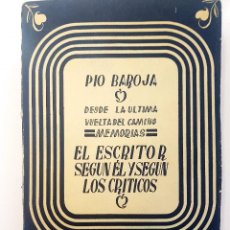 Libros de segunda mano: PÍO BAROJA. EL ESCRITOR SEGUN ÉL Y SEGUN LOS CRITICOS (MEMORIAS) . 1944. PRIMERA EDICIÓN.. Lote 354149878
