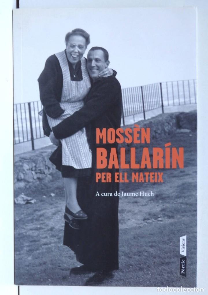 Libros de segunda mano: Moss&egrave;n Ballar&iacute;n per ell mateix - Foto 1