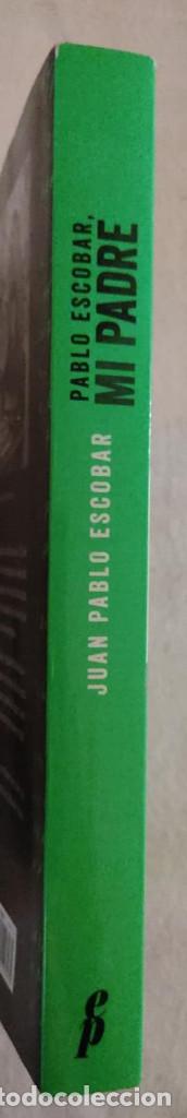 Libros de segunda mano: PABLO ESCOBAR, MI PADRE. - Foto 3
